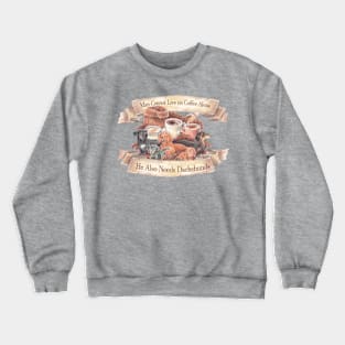 Man, Coffee, and Dachshunds Crewneck Sweatshirt